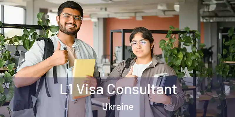 L1 Visa Consultant Ukraine