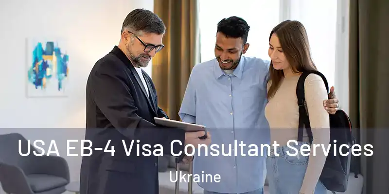 USA EB-4 Visa Consultant Services Ukraine